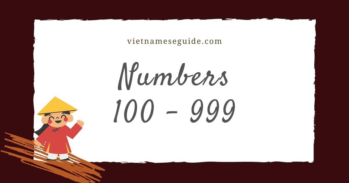 How to count numbers 100 to 999 in Vietnamese