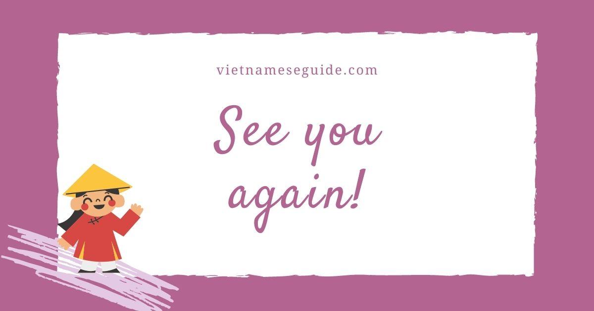How to say "See you..." in Vietnamese?